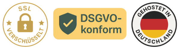 Vertrauenselemente: SSL-Verschlüsselung, DSGVO-konform, gehostet in Deutschland